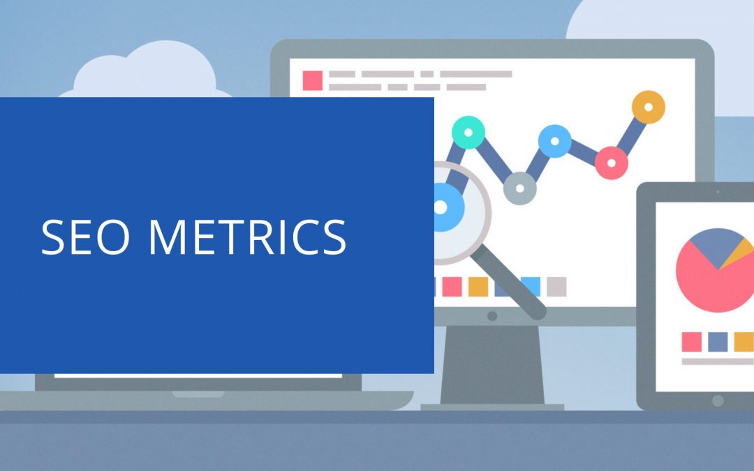 SEO Metrics You Need to Know