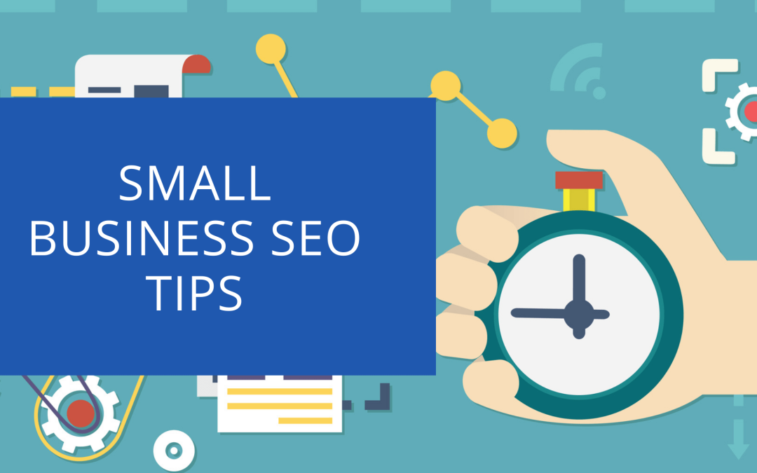 10 Ways to Improve Your Website’s SEO: Small Business Tips