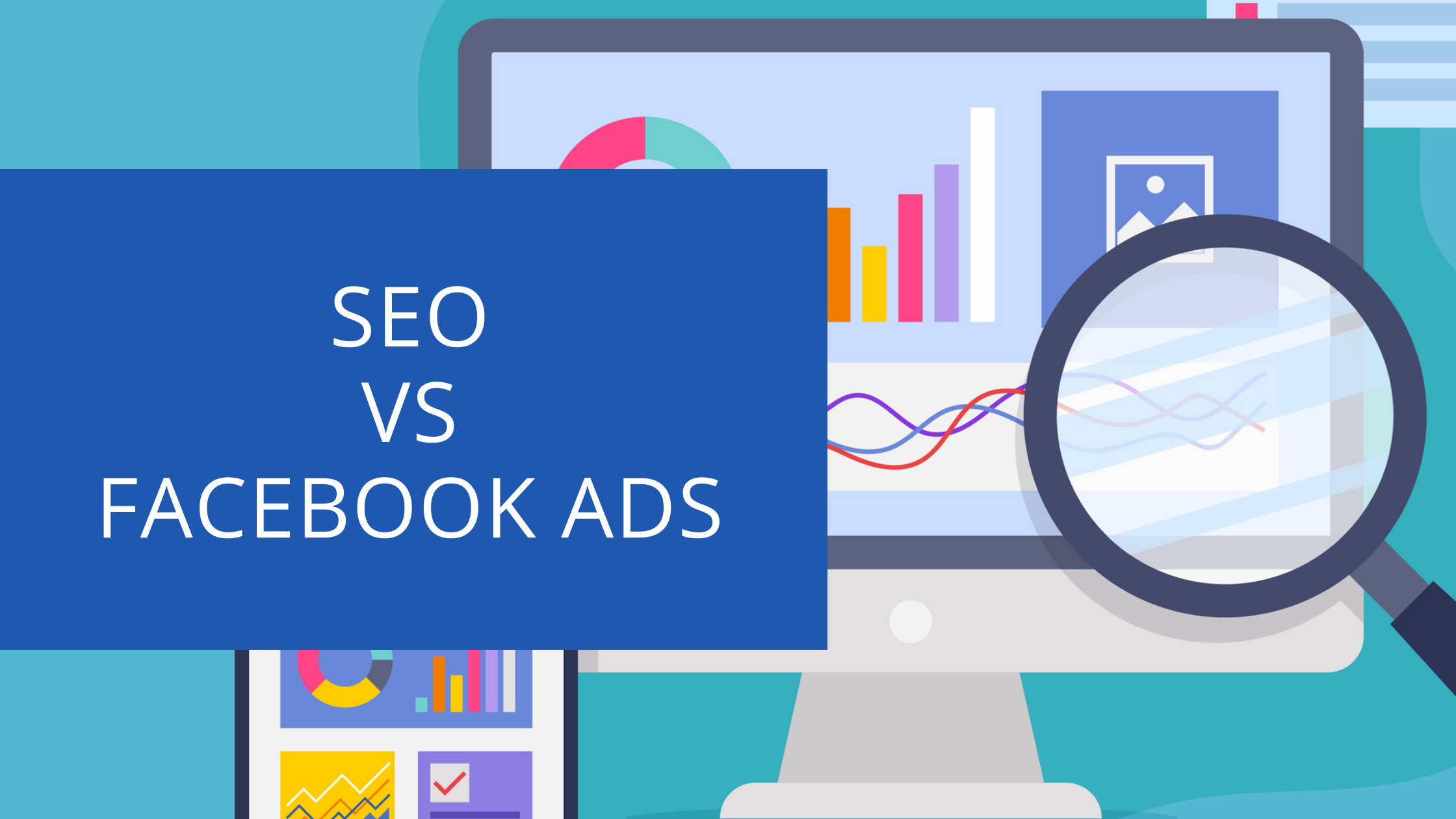 SEO vs Facebook Ads